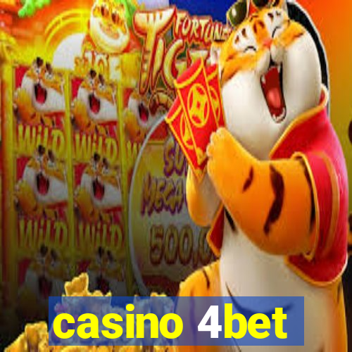 casino 4bet